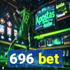 696 bet